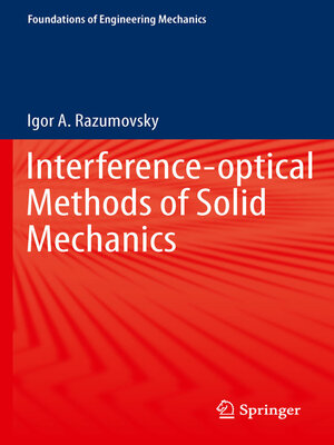 cover image of Interference-optical Methods of Solid Mechanics